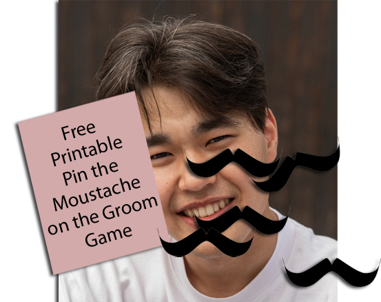 Free Printable Pin the Moustache on the Groom Game