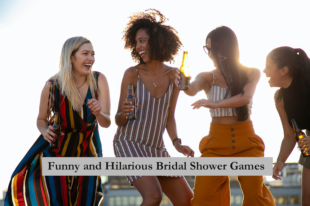 Funny and Hilarious Bridal Shower Games